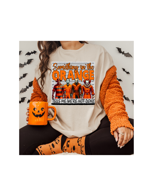Something In The Orange Graphic Tee