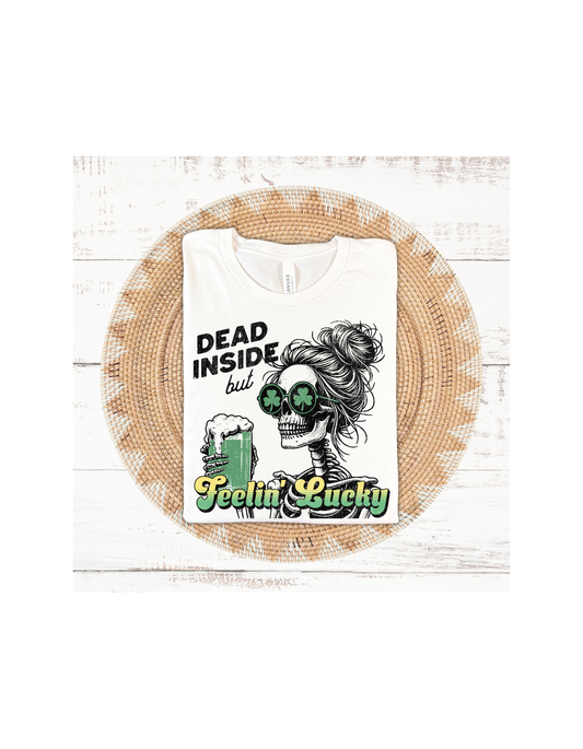 Dead Inside But Feeling Lucky Adult Graphic Tee